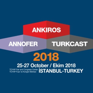 ANKIROS 2018 – 14th International Iron-Steel and Foundry Technology, Machinery and Products Trade Fair